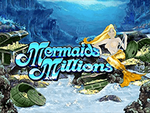 Игровой автомат Mermaids Millions онлайн